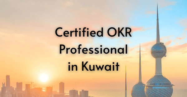 OKR Certifications in Kuwait