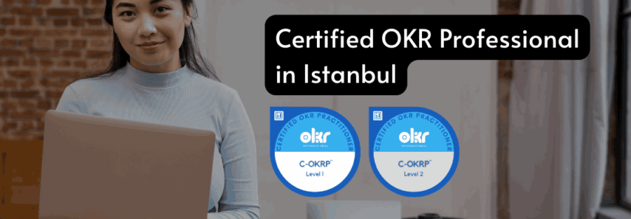 Certified OKR Practitioner in Istanbul