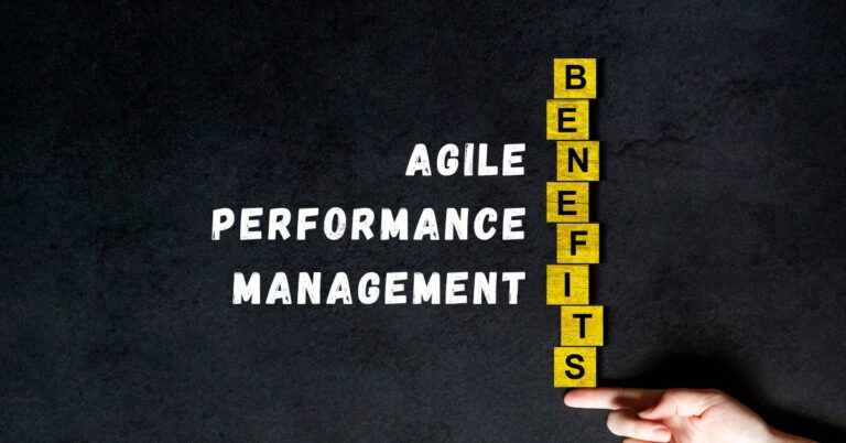 Benefits of Agile Performance Management