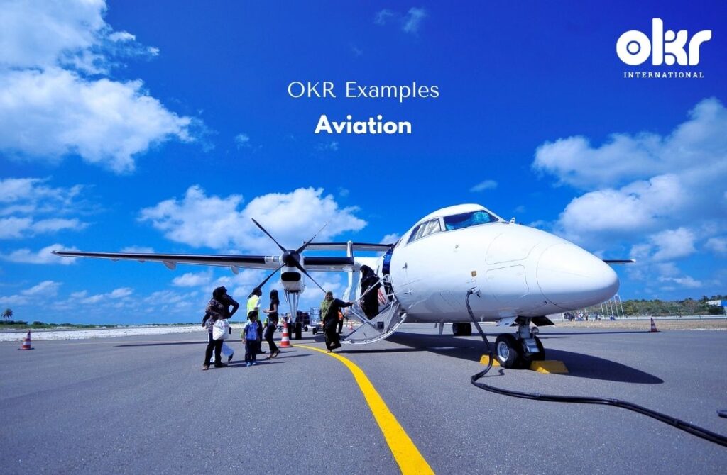 10 Impactful OKR Examples in Aviation