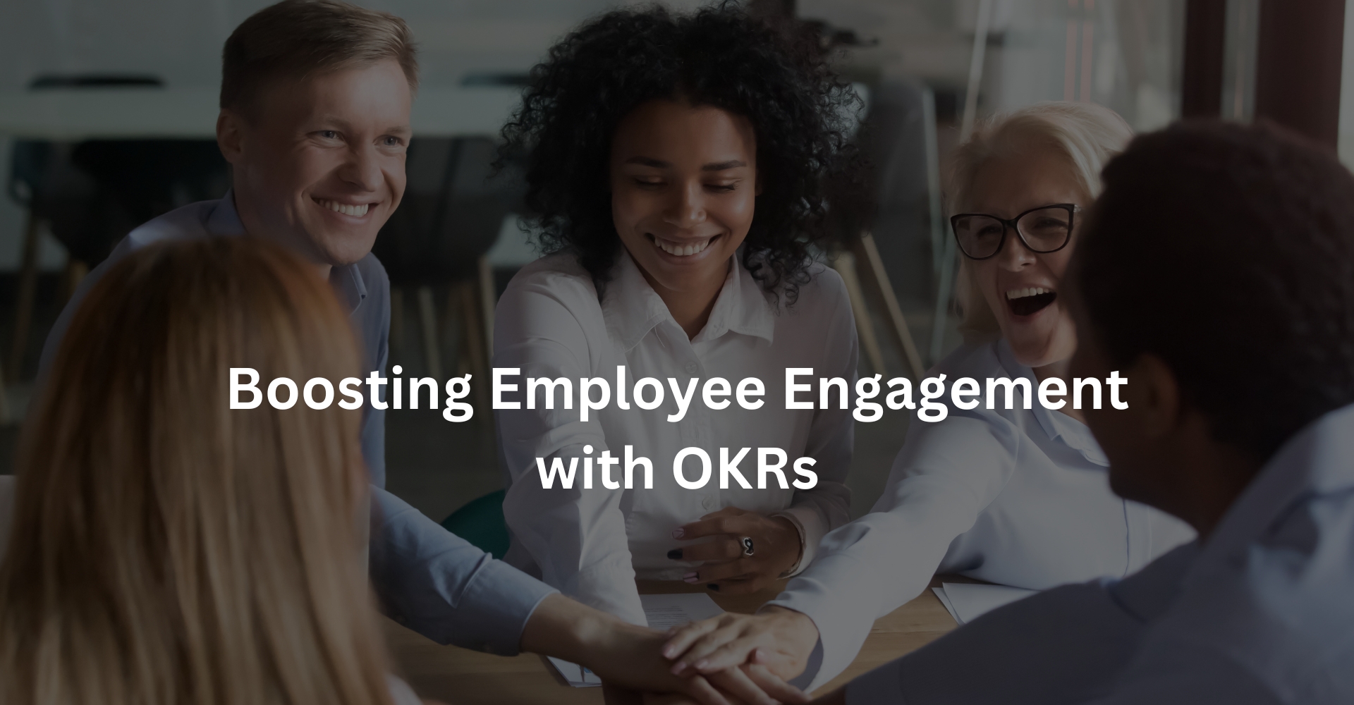 Employee Engagement with OKRs