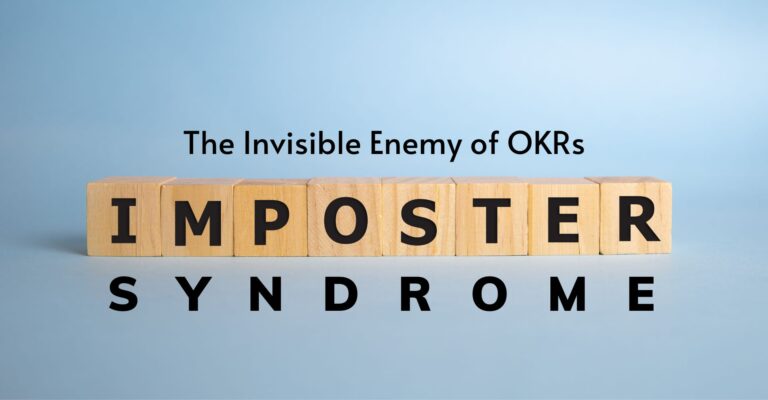 Imposter Syndrome & OKRs