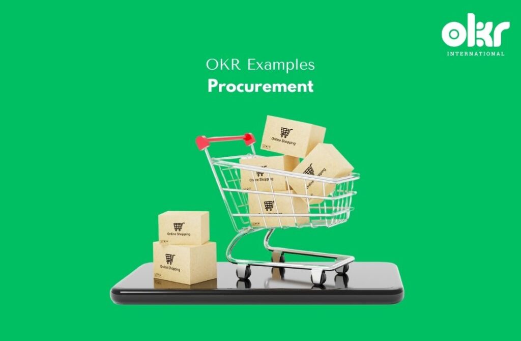 10 Compelling OKR Examples in Procurement