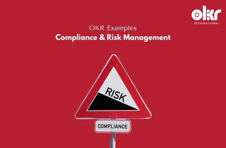 10 Impressive OKR Examples in Compliance & Risk Management