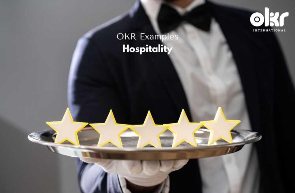 10 Powerful OKR Examples in Hospitality (2)