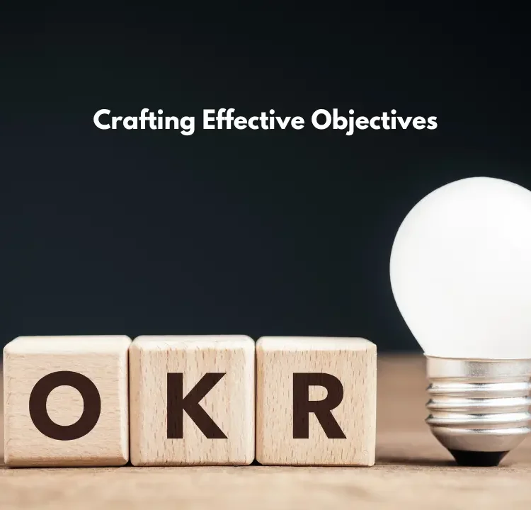 Crafting Effective Objectives