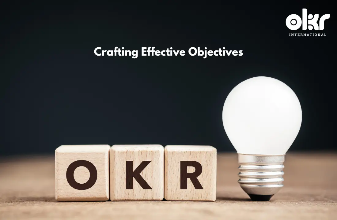 Crafting Effective Objectives