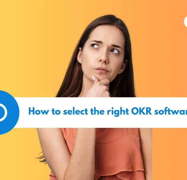 How to select the right OKR software?