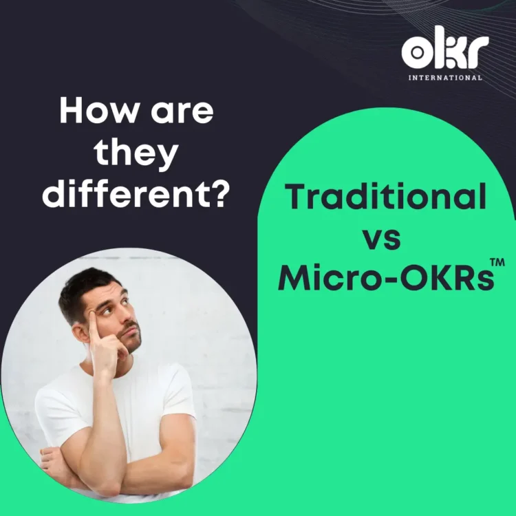 Traditional vs Micro-OKRs