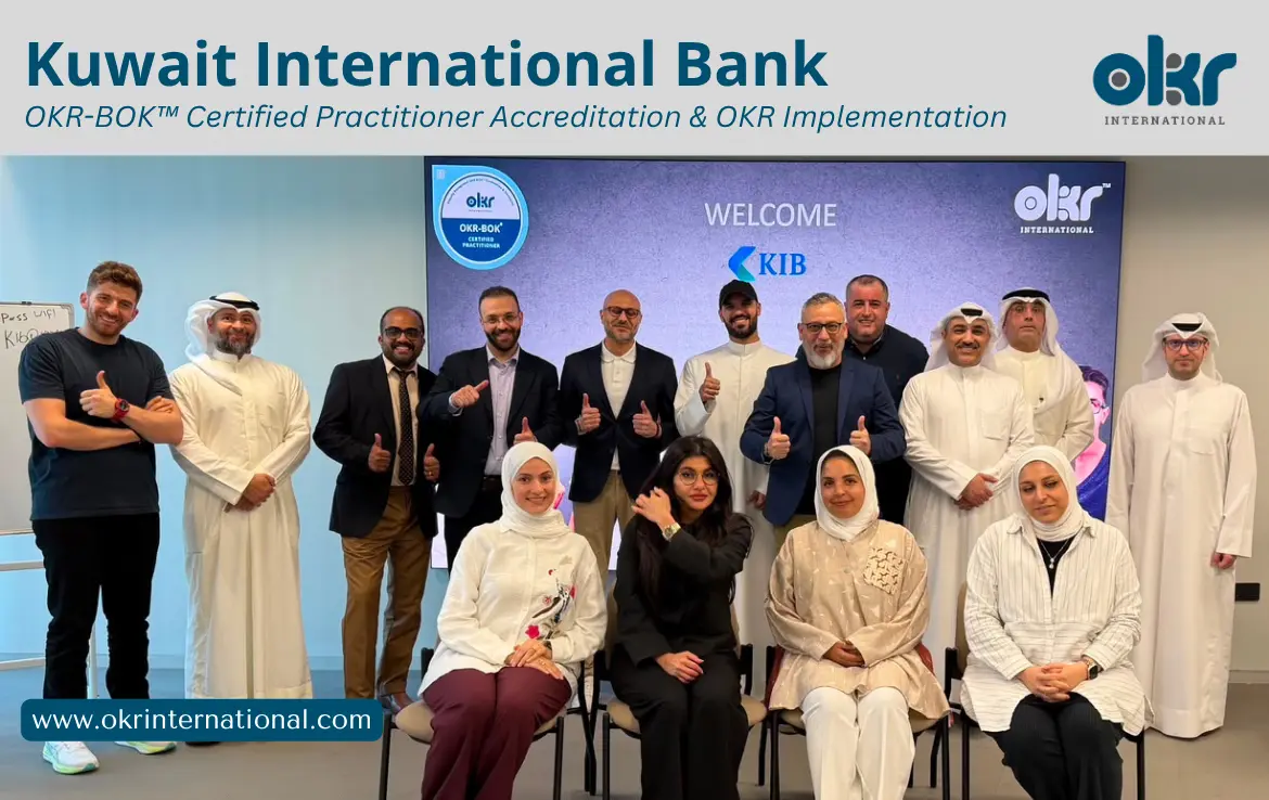 OKR implementation Kuwait — Kuwait International Bank OKR-BOK certification and first-cycle rollout by OKR International