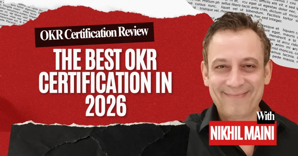 Nikhil Maini, Founder of OKR International, with the title "What is the best OKR certification in 2026" on an OKR certification review graphic